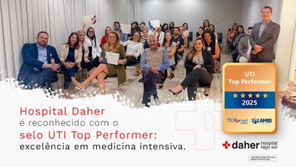 Hospital Daher é reconhecido com o selo UTI Top Performer